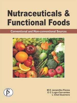 cover image of Nutraceuticals and Functional Foods (Conventional and Non-Conventional Sources)